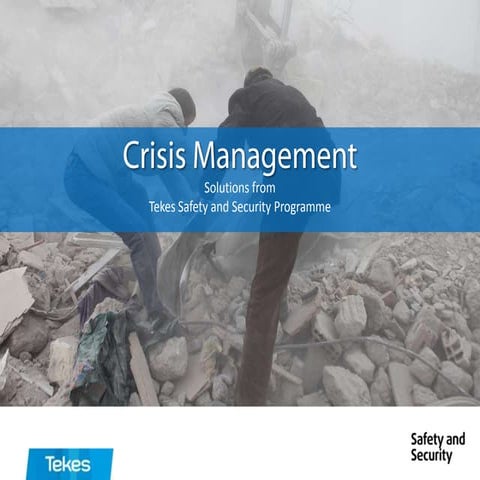 Crisis Management Tekes Safety and Security programme 2013