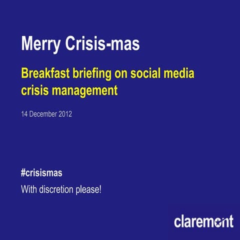 Merry Crisis-mas - social media crisis briefing