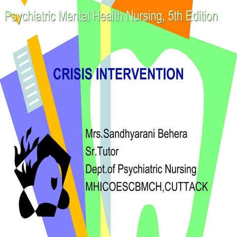 Crisis nursing intervention