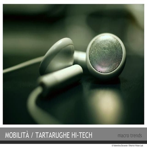 2009 Trends Matrix: Tartarughe hi-tech