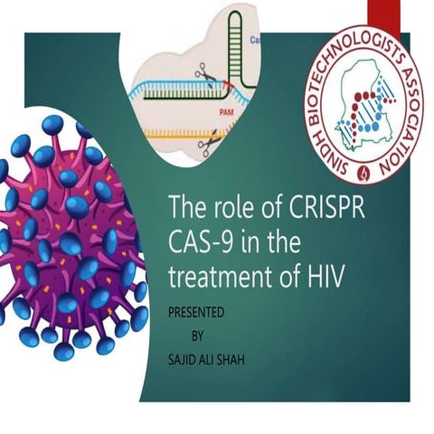 The role of CRISPR CAS-9 in the treatment of HIV