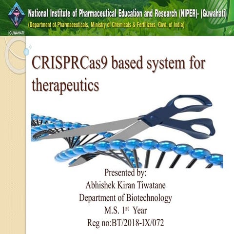 Crispr cas9 based system for therapeutics