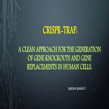 Crispr trap