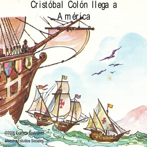 Cristóbal Colón llega a América