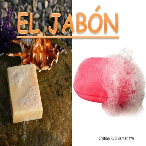 EL JABÓN