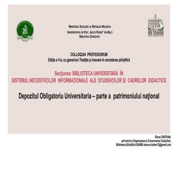 Elena CRISTIAN. Depozitul Obligatoriu Universitaria – parte a patrimoniului n...