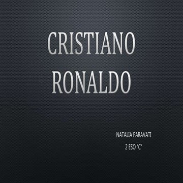 LA VIDA DE CRISTIANO RONALDO