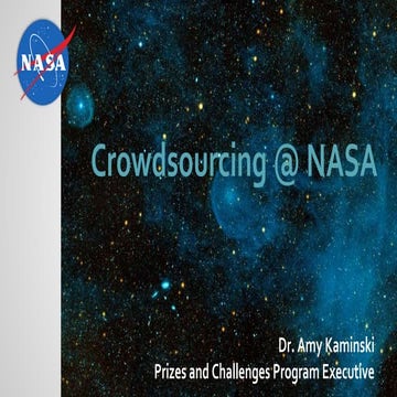 Crowdsourcing: Changing the Faces of Innovation at NASA
