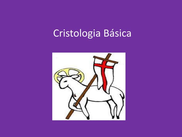 Cristologia básica(apresentação)