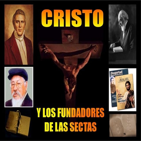 Cristo Y Los Fundadores De Las Sectas