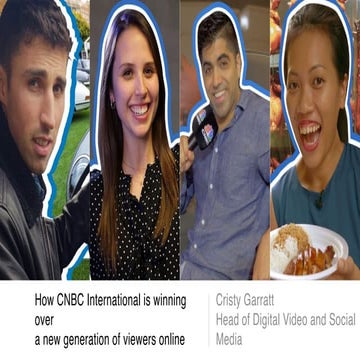 CRISTY GARRATT - HOW CNBC IS WINNING OVER A NEW GENERATION OF VIEWERS ...