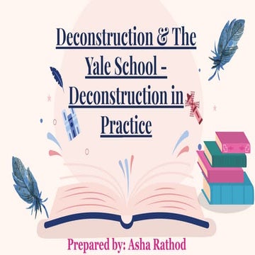 Deconstruction & The Yale School -De instruction in practice