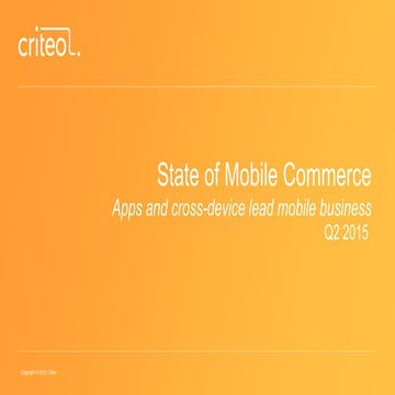 Criteo State of Mobile Commerce Report Q2 2015