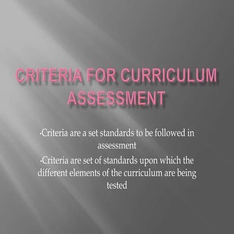 Criteria for curriculum assessment