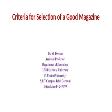 Criteria for Selection of a Good Magazine
