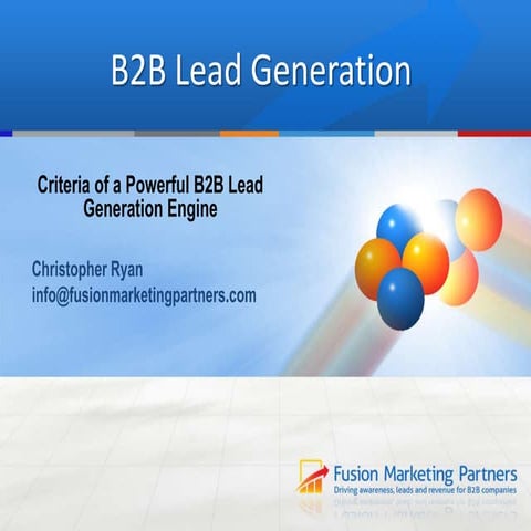 Creating A Powerful B2B Lead Generation Engine