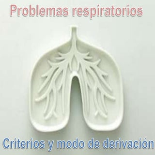 Criterios de derivación a neumologí...