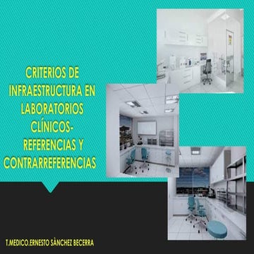 CRITERIOS DE INFRAESTRUCTURA EN LABORATORIOS CLÍNICOS-REFERENCIAS Y CONTRARREFERENCIAS  CLASE 3.pptx