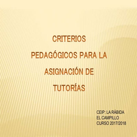 Criterios pedagogicos para la asignación de tutorías