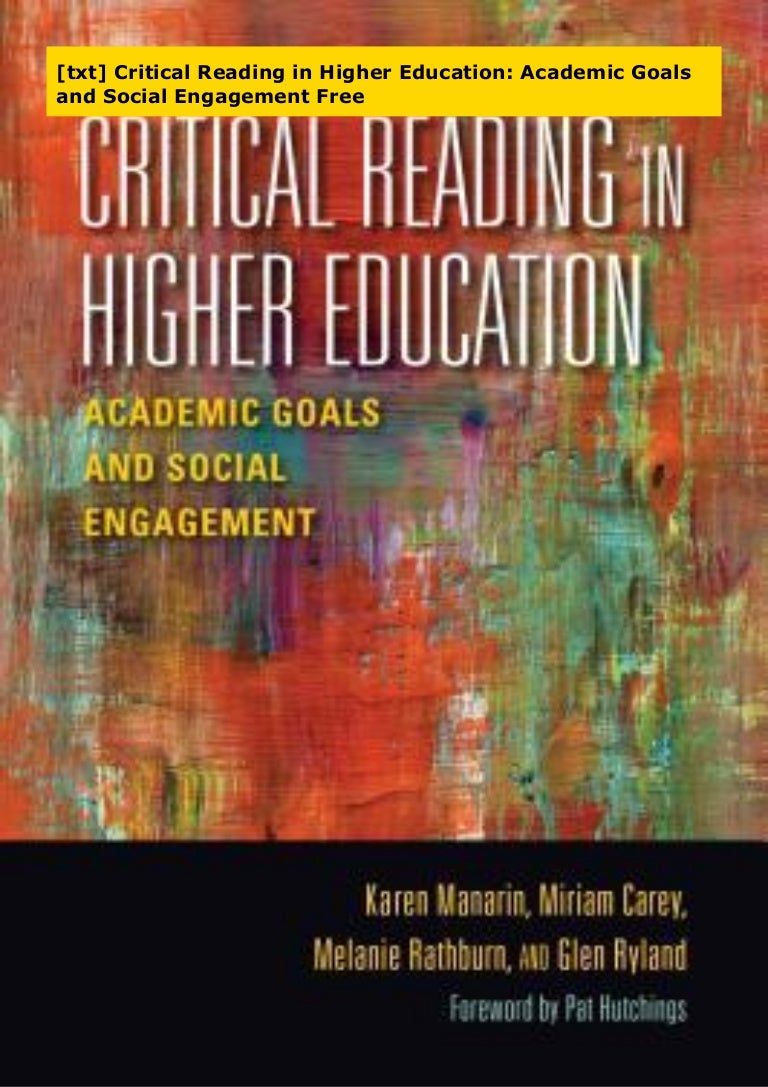  txt Critical Reading In Higher Education Academic Goals And Social 