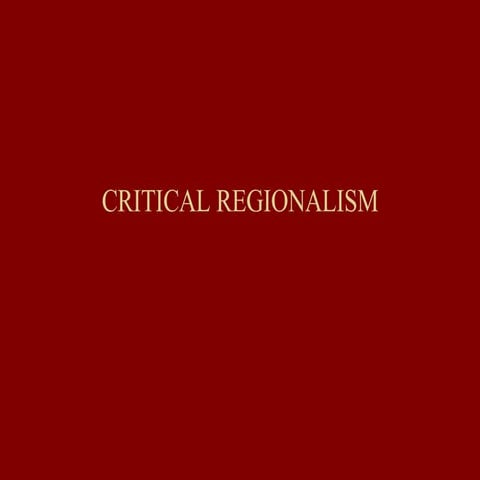 Critical Regionalism