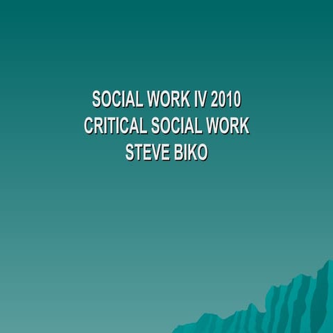Critical  SW Seminar 4  Steve  Biko[1]