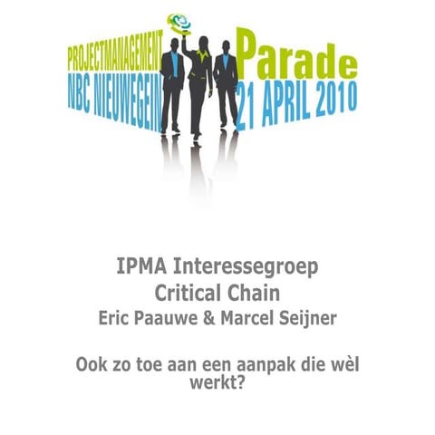 Critical Chain Eric Paauwe en Marcel Seijner