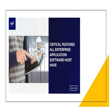 Critical Features all Enterprise Application Software must have
