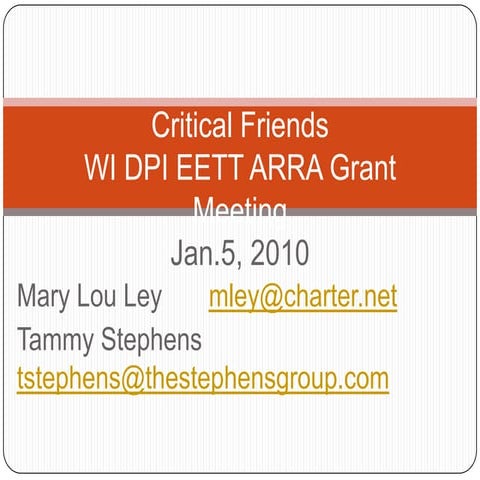Critical Friends DPI EETT ARRA Meeting