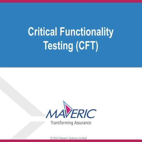 Critical functionality testing