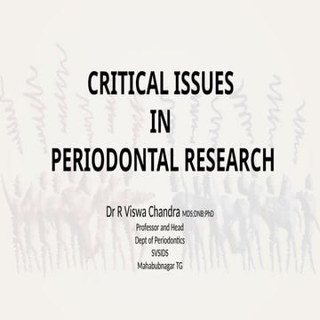 Critical Issues in Periodontal Research- An overview