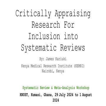 Critically Appraising Research For Inclusion into Systematic Reviews - James ...