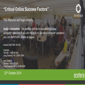 Critical online success factors with dynatrace