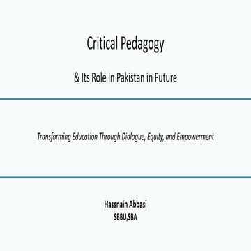 Critical Pedagogy in Pakistan: Transforming Education for Equity and ...
