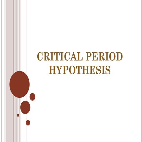 Critical period hypothesis 