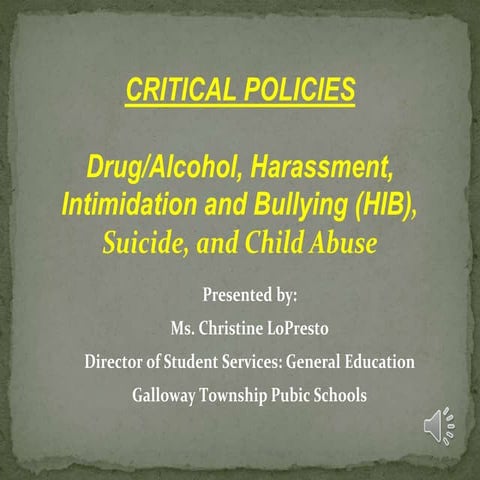 Critical District Policies