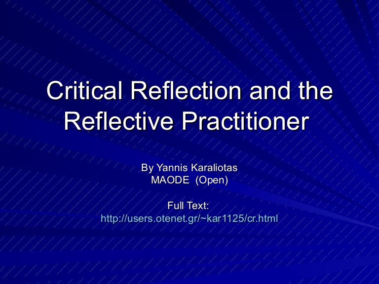 Critical Reflection And The Reflective Practitioner