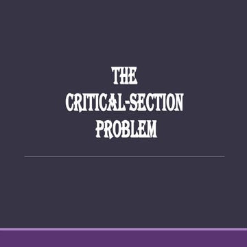Critical section problem in operating system. | PPTX