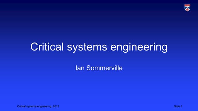 Critical systems engineering