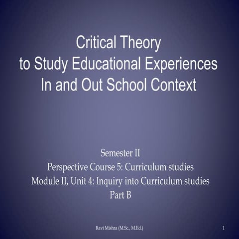 Critical theory to study in and out school context