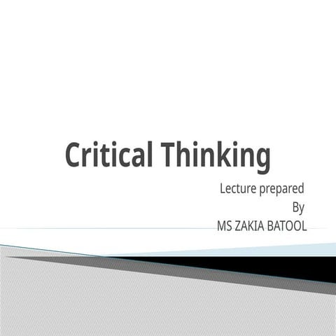 Critical Thinking.pptx LECTURE 1.pptxsas