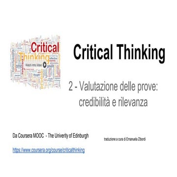Critical thinking -  2 valutazione delle prove: credibilità e rilevanza