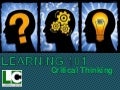 Learning 101: Critical Thinking
