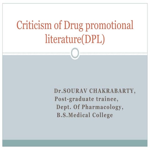 Criticism of drug promotional literature(dpl)