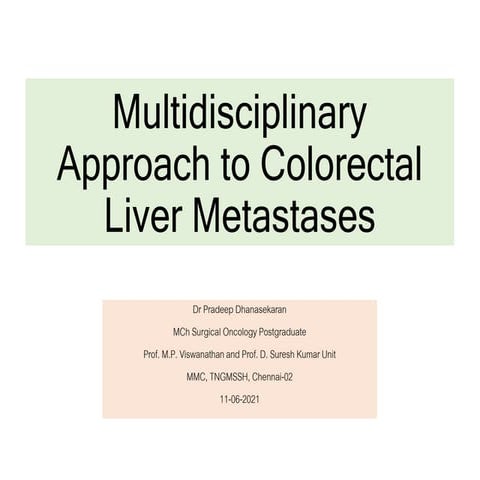 Multidisciplinary Approach to Colorectal Liver Metastases