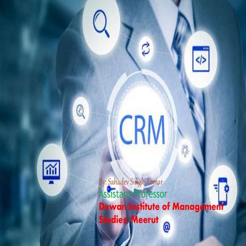 CRM  - Customer Relationship Management