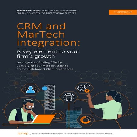 CRM And MarTech Integration: A Key Element to Your Firm's Growth