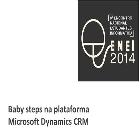 MS Dynamics CRM - ENEI 2014