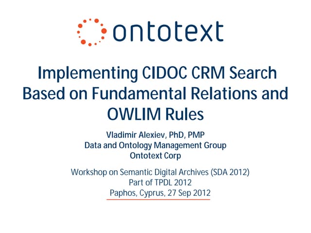 Implementing CIDOC CRM Search Based on Fundamental Relations and OWLIM Rules
