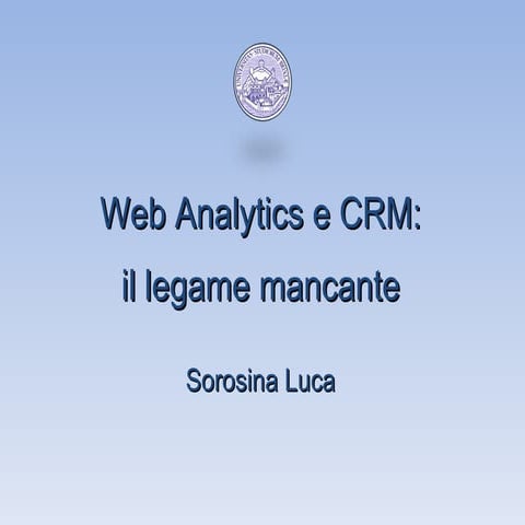 Crm e Web Analytics: il legame mancante